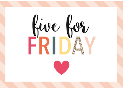 Five for Friday: February 19